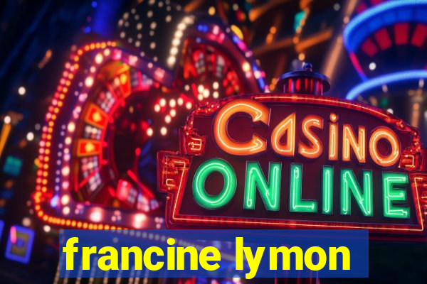 francine lymon